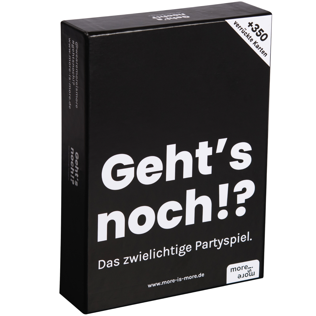 Geht's noch!?