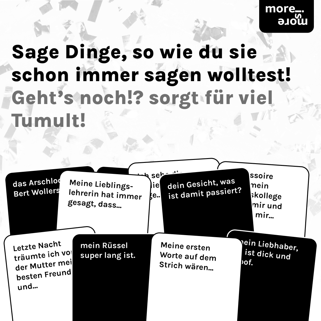 Geht's noch!?